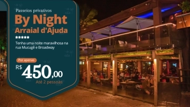 Privativo By Night Arraial d'Ajuda